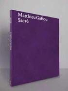 Couverture du livre « Sacré » de Matthieu Gafsou aux éditions Idpure