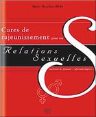 Couverture du livre « Cures de rajeunissement pour vos relations sexuelles » de Danie Beaulieu aux éditions Impact