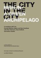 Couverture du livre « The city in the city - berlin a green archipelago » de Hertweck aux éditions Lars Muller