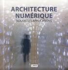Couverture du livre « Architecture numérique ; coffret ; nouvelles applications, nouvelles technologies » de Dimitris Kottas aux éditions Links