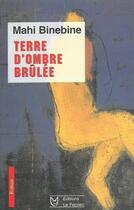 Couverture du livre « Terre d'ombre brûlée » de Mahi Binebine aux éditions Le Fennec