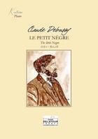 Couverture du livre « Le petit negre / the little negro pour piano » de Debussy Claude-Achil aux éditions Delatour