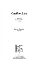 Couverture du livre « Oisillon bleu ; bref poème pour violon et piano (1927) » de Lucien Durosoir aux éditions Megep