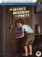 Couverture du livre « Un secret derrière la porte » de Bernard Gallent aux éditions Oskar