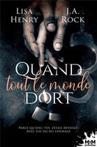 Couverture du livre « Quand tout le monde dort » de Lisa Henry et J.A. Rock aux éditions Mxm Bookmark