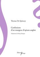 Couverture du livre « Confessions d'un mangeur d'opium anglais » de Thomas De Quincey aux éditions Sillage