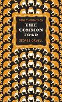Couverture du livre « Some thoughts on ; the common toad » de George Orwell aux éditions Adult Pbs