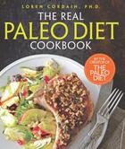 Couverture du livre « The Real Paleo Diet Cookbook » de Cordain Loren aux éditions Houghton Mifflin Harcourt