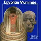 Couverture du livre « Egyptian mummies » de  aux éditions British Museum