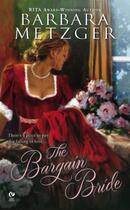 Couverture du livre « The Bargain Bride » de Metzger Barbara aux éditions Penguin Group Us