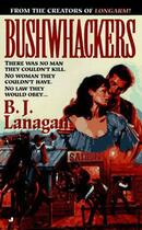 Couverture du livre « Bushwhackers 01 » de Lanagan B J aux éditions Penguin Group Us