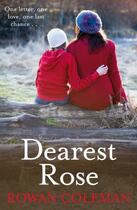 Couverture du livre « Dearest Rose » de Rowan Coleman aux éditions Random House Digital