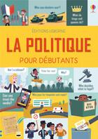 Couverture du livre « La politique pour les débutants » de  aux éditions Usborne