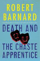 Couverture du livre « Death and the Chaste Apprentice » de Barnard Robert aux éditions Scribner