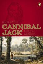 Couverture du livre « Cannibal Jack » de Bentley Trevor aux éditions Penguin Books Ltd Digital