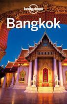 Couverture du livre « Lonely Planet Bangkok » de Bush Austin aux éditions Loney Planet Publications