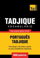 Couverture du livre « Vocabulário Português-Tadjique - 9000 palavras mais úteis » de Andrey Taranov aux éditions T&p Books