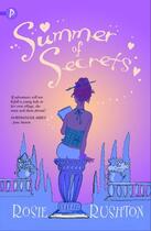 Couverture du livre « Summer of Secrets » de Rushton Rosie aux éditions Piccadilly Press