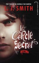 Couverture du livre « Le cercle secret t.2 ; captive » de L. J. Smith aux éditions Black Moon