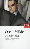 Couverture du livre « Un mari idéal » de Oscar Wilde aux éditions Folio