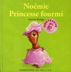 Couverture du livre « Noémie princesse des fourmis » de Antoon Krings aux éditions Gallimard-jeunesse