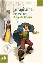 Couverture du livre « Le capitaine Fracasse (version abrégée) » de Theophile Gautier aux éditions Gallimard Jeunesse