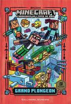 Couverture du livre « Minecraft - chroniques de l'épée de bois Tome 3 : chroniques de l'épée de bois Tome 3 ; grand plongeon » de Nick Eliopulos et Luke Flowers aux éditions Gallimard-jeunesse