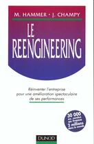 Couverture du livre « Le Reengineering » de Michael Hammer aux éditions Dunod