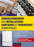 Couverture du livre « Dimensionnement des installations sanitaires et thermiques domestiques » de Rony Lollia aux éditions Dunod