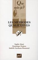 Couverture du livre « Les méthodes qualitatives » de Alami Sophie / Desje aux éditions Que Sais-je ?