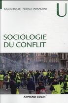 Couverture du livre « Sociologie du conflit » de Federico Tarragoni et Sylvaine Bulle aux éditions Armand Colin