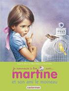 Couverture du livre « Martine et son ami le moineau » de Delahaye Gilbert et Marlier Marcel aux éditions Casterman