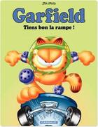 Couverture du livre « Garfield Tome 10 : Garfield, tiens bon la rampe ! » de Jim Davis aux éditions Dargaud