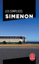 Couverture du livre « Les complices » de Georges Simenon aux éditions Le Livre De Poche