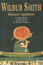 Couverture du livre « Romans egyptiens » de Wilbur Smith aux éditions Omnibus