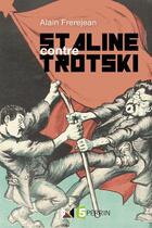 Couverture du livre « Staline contre Trotski » de Alain Frerejean aux éditions Perrin