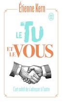 Couverture du livre « Le tu et le vous » de Etienne Kern aux éditions J'ai Lu
