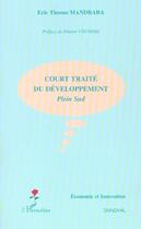 Couverture du livre « Court traité du développement » de Eric Thosun Mandrara aux éditions Editions L'harmattan