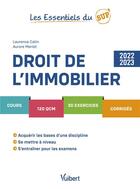 Couverture du livre « Les essentiels du sup' : droit de l'immobilier : cours, QCM, exercices, corrigés (édition 2022/2023) » de Laurence Catin et Aurore Merlet aux éditions Vuibert