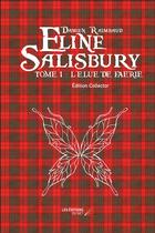 Couverture du livre « Eline Salisbury t.1 ; l'élue de Faerie » de Damien Raimbaud aux éditions Editions Du Net