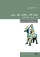 Couverture du livre « Armées et combats en Syrie (491/1098-569/1174) » de Bruno Paoli aux éditions Ifpo