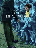 Couverture du livre « Gaston en Normandie » de Benoit Vidal aux éditions Editions Flblb