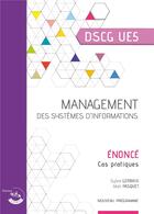 Couverture du livre « Management des systèmes d'information : énoncé : UE 5 DU DSCG » de Sylvie Gerbaix et Marc Pasquet aux éditions Corroy