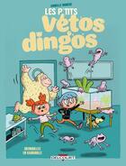 Couverture du livre « Les P'tits Vétos dingos Tome 1 : Les grenouilles en vadrouille » de Armelle Modere aux éditions Delcourt