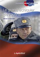 Couverture du livre « Le grand echiquier de poutine » de Olivier D' Auzon aux éditions Lavauzelle