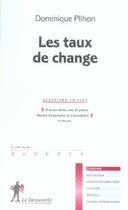 Couverture du livre « Les taux de change (4e édition) » de Dominique Plihon aux éditions La Decouverte