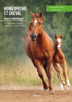 Couverture du livre « Homéopathie et cheval : conseils thérapeutiques » de Jacqueline Peker et Marie-Noelle Issautier aux éditions Vigot