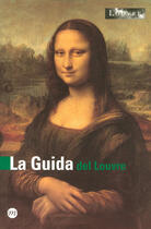 Couverture du livre « La guida del louvre » de  aux éditions Reunion Des Musees Nationaux