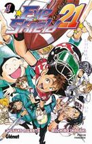 Couverture du livre « Eyeshield 21 Tome 1 : l'homme aux jambes en or » de Riichiro Inagaki et Yusuke Murata aux éditions Glenat