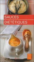 Couverture du livre « Sauces diététiques » de Anne Noel aux éditions Saep